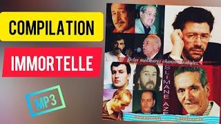 Chansons immortelles chaabi et kabyle 