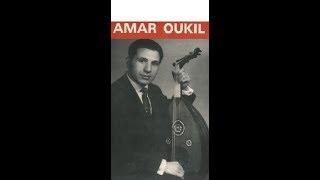 Oukil Amar-Ach fouyas agma azizen