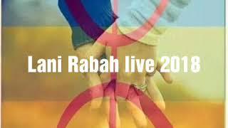 Lani Rabah Live 2019 très belle chanson d'amour