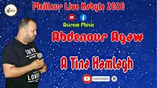 Abdenour Agaw 2020  ( A Tina Hamlagh )  Meilleur Live Kabyle 2020