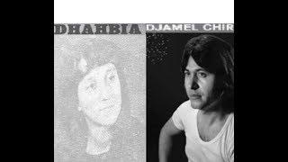Djamel chir et Dahbia-Anfasen ad hadren