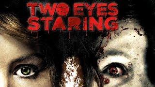Two Eyes Starring - Film Complet en Français (Horreur) 2010 HD