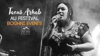 Taous Arhab au festival BOGHNI EVENTS