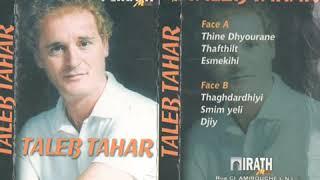 TALEB TAHAR THAFTHILT (ALBUM 80'S)