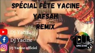 chanson spécial fêtes Yacine yefsah remix DJ Yacine